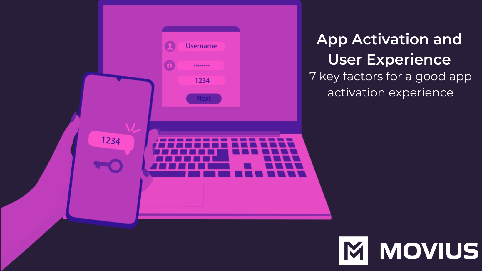 App Activation and User Experience 7 Key Factors for a good app activation experience